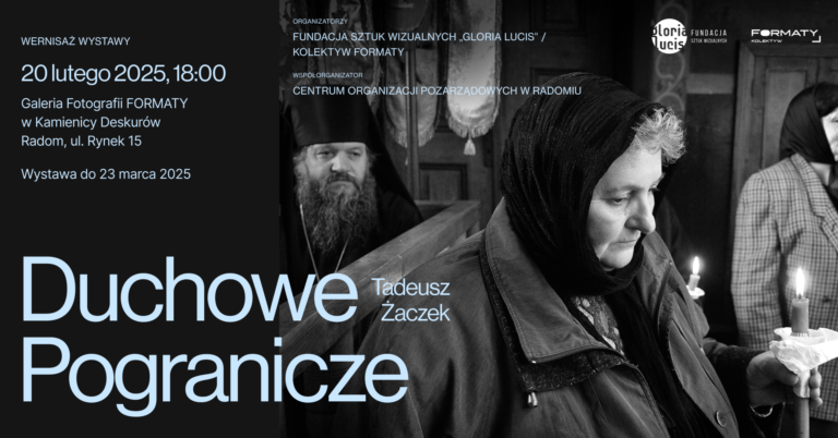 Wystawa Tadeusza Żaczka – „Duchowe pogranicze”